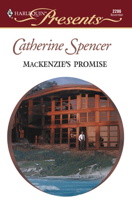 Title details for MacKenzie's Promise by Catherine Spencer - Available